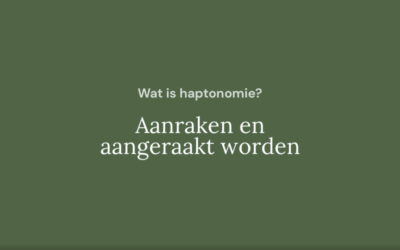 Aanraken en aangeraakt worden